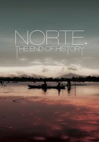 دانلود فیلم Norte the End of History 2013 بدون سانسور با زیرنویس فارسی چسبیده