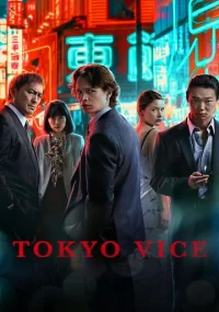 دانلود فصل 2 سریال Tokyo Vice بدون سانسور با زیرنویس فارسی چسبیده