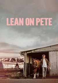 دانلود فیلم Lean on Pete 2017