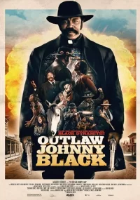 دانلود فیلم Outlaw Johnny Black 2023 بدون سانسور با زیرنویس فارسی چسبیده