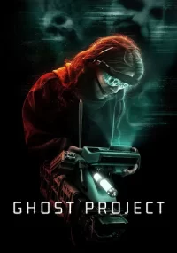 دانلود فیلم Ghost Project 2023 بدون سانسور با زیرنویس فارسی چسبیده