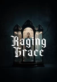 دانلود فیلم Raging Grace 2023 بدون سانسور با زیرنویس فارسی چسبیده