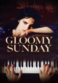 دانلود فیلم یکشنبه غم انگیز Gloomy Sunday 1999 بدون سانسور با زیرنویس فارسی چسبیده